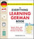 The Everything Learning German Book, 3rd Edition - Speak, Write, and Understand Basic German in No Time