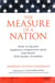 Measure of a Nation - How to Regain America's Competitive Edge and Boost Our Global Standing
