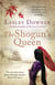 The Shogun's Queen - The Shogun Quartet, Book 1