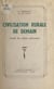 Civilisation rurale de demain - Guide de culture paysanne