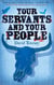 Your Servants and Your People - The Walkin' Book 2