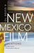 A Guide to New Mexico Film Locations - From Billy the Kid to Breaking Bad and Beyond