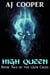 High Queen - The Ulfr Crisis, #2