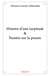 Histoire d’une turpitude & Pensées sur la pensée