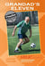 Grandad's Eleven (Great Stories: High Beginner) - Wayzgoose Graded Readers