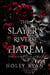 The Slayer's Reverse Harem: The Complete Series
