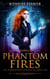 The Phantom Fires - The Sommerland Chronicles, #1