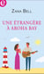 Une étrangère à Aroha Bay