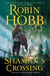 Shaman's Crossing - The Soldier Son Trilogy