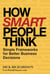 How Smart People Think: How Smart People Think - How Smart People Think