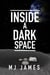 Inside a Dark Space - Lunar Abyss, #1