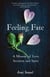 Feeling Fate - A Memoir of Love, Intuition, and Spirit