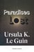 Paradises Lost - A touching novella about coming of age in space, from one of science-fiction's best beloved authors