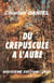 Du crépuscule à l’aube