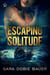 Escaping Solitude - The Escape Trilogy, #2