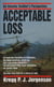Acceptable Loss - An Infantry Soldier's Perspective