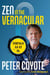 Zen in the Vernacular - Things As It Is