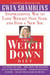 The Weigh Down Diet - Inspirational Way to Lose Weight, Stay Slim, and Find a New You