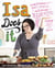Isa Does It - Amazingly Easy, Wildly Delicious Vegan Recipes for Every Day of the Week