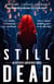 Still Dead - An Afterlife Adventures Novel, #4