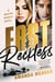Fast & Reckless - A Racing Hearts Novel