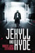 Jekyll and Hyde