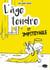 L'âge tendre et impitoyable