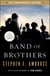 Band of Brothers - E Company, 506th Regiment, 101st Airborne from Normandy to Hitler's Eagle's Nest