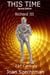 This Time: Richard III in the 21st Century--Book 1