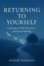 Returning To Yourself
