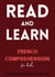 Read and Learn: French Comprehension for Kids