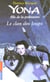 Yona fille de la préhistoire - tome 1 Le clan desloups - Le clan des loups-