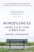 Mindfulness: Weeks 3-4 of Your 8-Week Plan