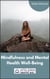 Mindfulness And Mental Health Well-Being