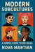 Modern Subcultures: A Simple Guide to Big Ideas