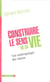 Construire le sens de sa vie - Une anthropologie des valeurs