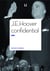 J.E. Hoover confidential - Patron du FBI. Le plus grand salaud d'Amérique