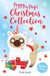 Peggy the Pug's Christmas Collection - Includes Two Festive Stories!