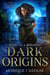 Dark Origins - Gemma Jaeger Huntress of the Preternatural, #0