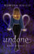 Undone - Bound by Magic, #3