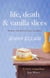 Life, Death and Vanilla Slices - A page-turning family drama from the Sunday Times bestselling author