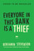 Everyone in This Bank Is a Thief - A Novel