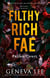 Filthy Rich Fae: Fallen Court