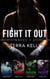 Fight It Out Box Set Books 1-4 - Fight It Out