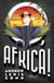 O, Africa! - A Novel
