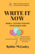 Write it Now. Book 4 - Getting To Know Your Characters - Write Your Novel or Memoir. A Series Guide For Beginners, #4