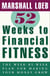 52 Weeks to Financial Fitness - The Week-by-Week Plan for Making Your Money Grow