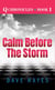 Calm Before the Storm - Q Chronicles, #1
