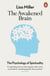 The Awakened Brain - The Psychology of Spirituality and Our Search for Meaning