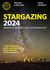 Philip's Stargazing 2024 Month-by-Month Guide to the Night Sky Britain & Ireland - Month-by-Month Guide to the Night Sky Britain & Ireland